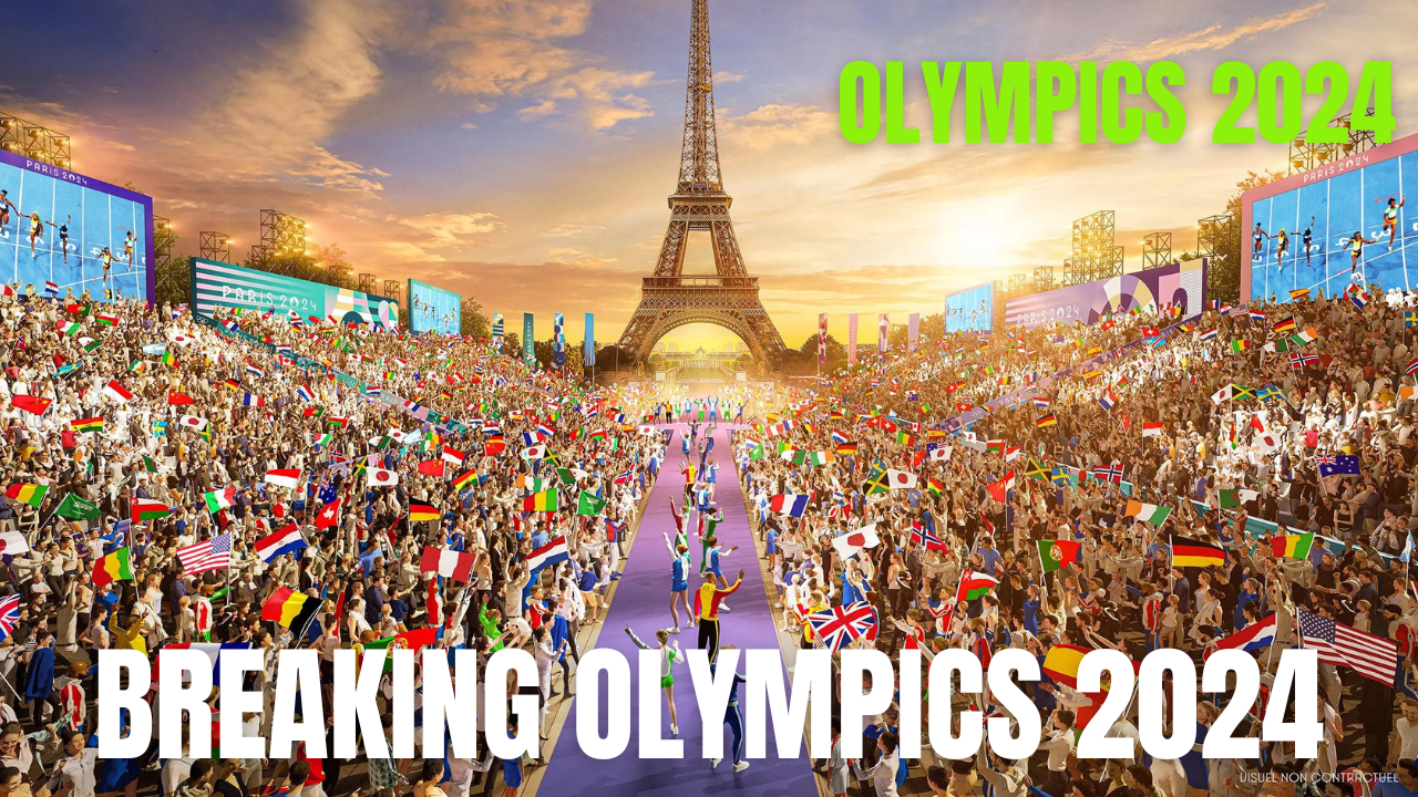 Breaking Olympics 2024