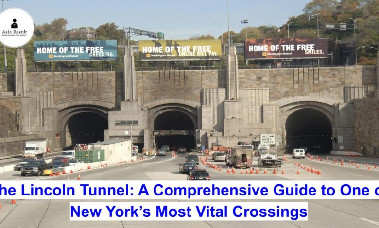 The Lincoln Tunnel: A Comprehensive Guide to One of New York’s Most Vital Crossings