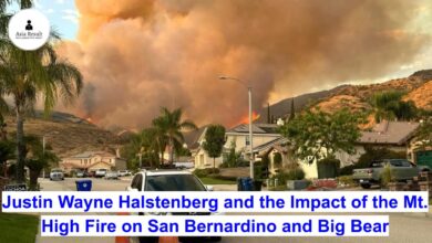 Justin Wayne Halstenberg and the Impact of the Mt. High Fire on San Bernardino and Big Bear